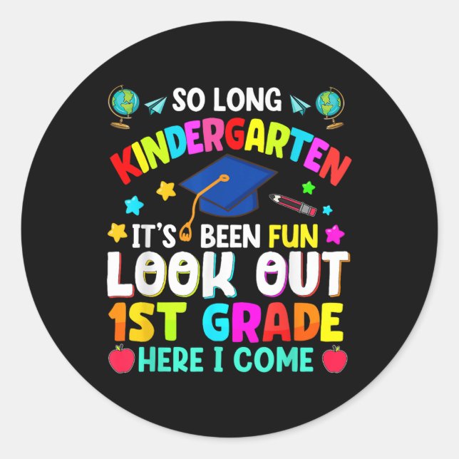 So Long Kindergarten Graduation Grad Teacher Kid B Classic Round Sticker (Front)