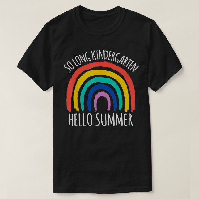 SO LONG KINDERGARTEN HELLO SUMMER Teacher Student  T-Shirt (Design Front)