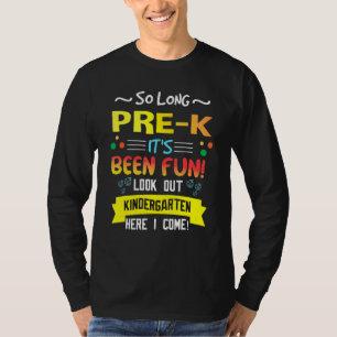 So Long Kindergarten Look Out 1st Grade Here I Com T-Shirt