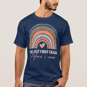So long Kindergarten Look Out First Grade Rainbow T-Shirt