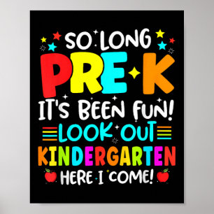 So Long Pre-k Graduation Kindergarten Here I Come  Poster