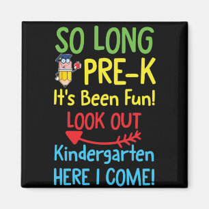 So Long PRE K It's Been Graduation Magnet