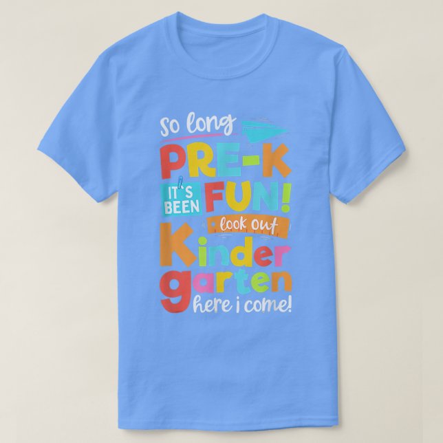 So Long Pre K Kindergarten Graduation Students Kid T-Shirt (Design Front)