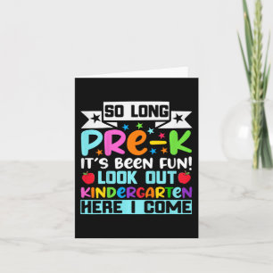 So Long Pre K Kindergarten Here Graduate Last Day Card