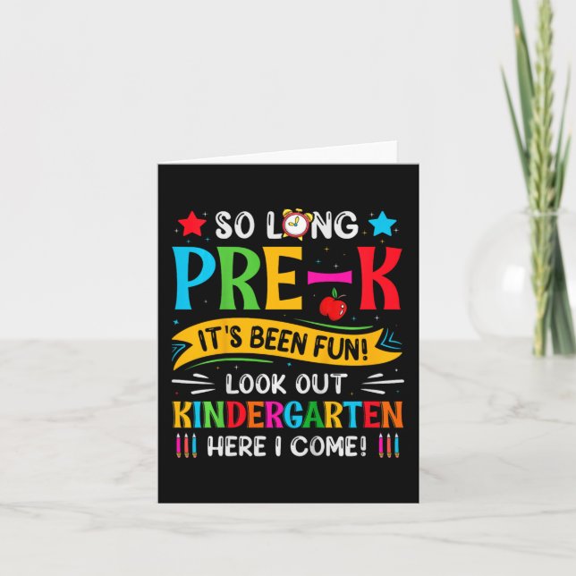 So Long Pre K Kindergarten Here Graduate Last Day  Card (Front)