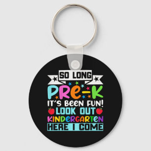 So Long Pre K Kindergarten Here Graduate Last Day  Key Ring