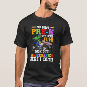 So Long Pre K Kindergarten Here I Come Graduation  T-Shirt