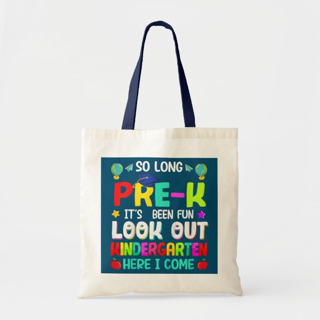So Long Pre K Kindergarten Here I Come Graduation Tote Bag (Front)