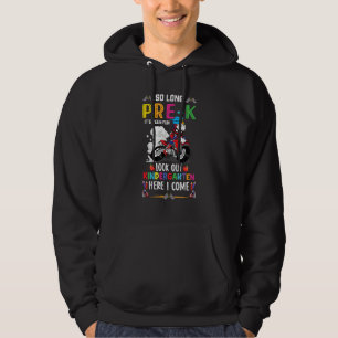 So Long Pre K Kindergarten Here I Come Motorcycle  Hoodie