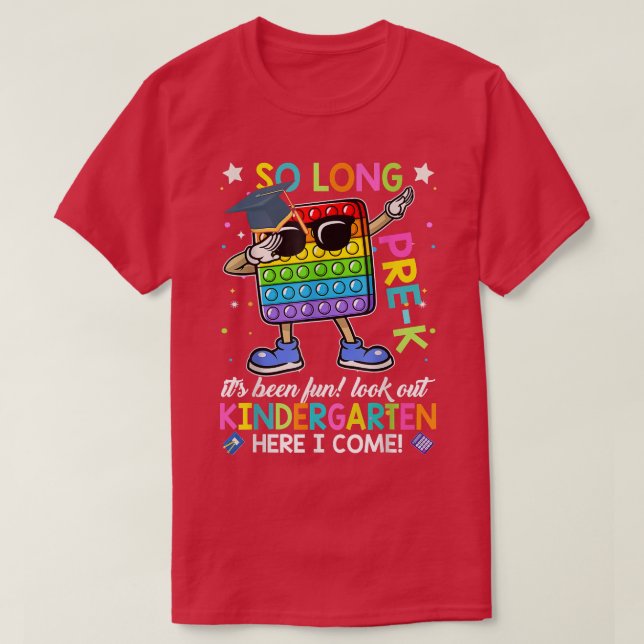 So Long Pre-K Kindergarten Here I Come Pop It Grad T-Shirt (Design Front)