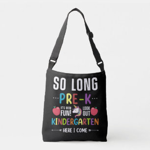 So Long Pre-K Kindergarten Here I Come Pre-k Crossbody Bag