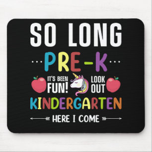 So Long Pre-K Kindergarten Here I Come Pre-k Mouse Pad