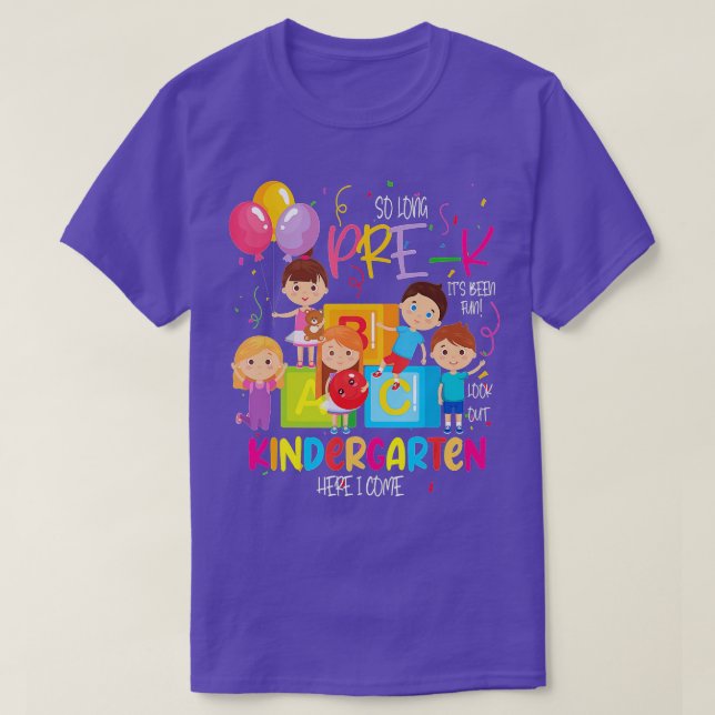 So Long PreK Kindergarten Here I Come Graduation d T-Shirt (Design Front)