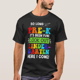 So Long Preschool Kindergarten Here I Come Graduat T-Shirt