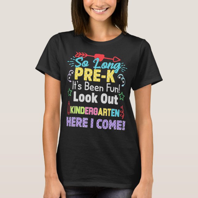 So Long Preschool Look Out Grad Hello Kindergarten T-Shirt (Front)
