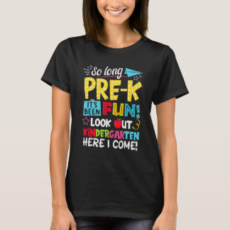 So Long Preschool Look Out Grad Hello Kindergarten T-Shirt