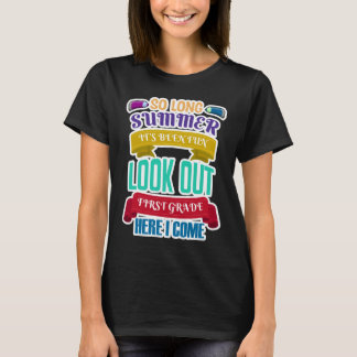 So Long Summer It's Been Fun Lookout 1st Gr. T-Shirt