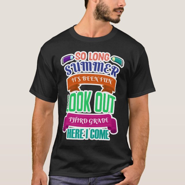 So Long Summer It's Been Fun Lookout 3rd Gr. T-Shirt (Front)