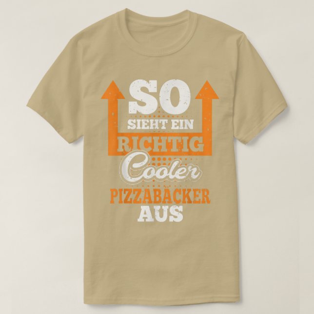 So Looks A Richtig Cool Pizza Baker From Restauran T-Shirt (Design Front)