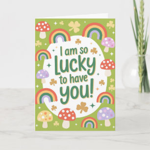 So Lucky To Have You Cottagecore St. Patricks Day  Card