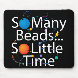 So Many Beads New Mouse Pad