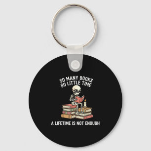 So Many Books Little Time Skeleton Reader  Key Ring