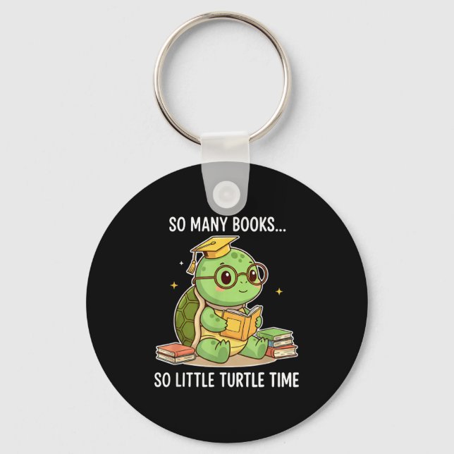 So Many Books Little Time Turtle Scholar  Key Ring (Front)