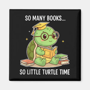 So Many Books Little Time Turtle Scholar Magnet