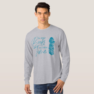 So Many Books So Little Time Long Sleeve T-Shirt