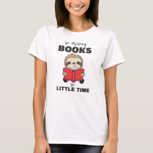 So Many Books So Little Time Lull Reading Book T-Shirt