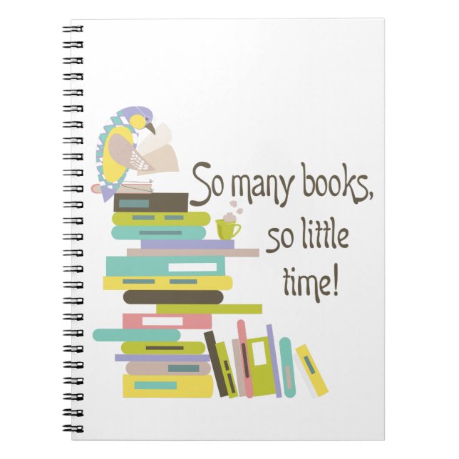 So Many Books, So Little Time Notebook (Front)