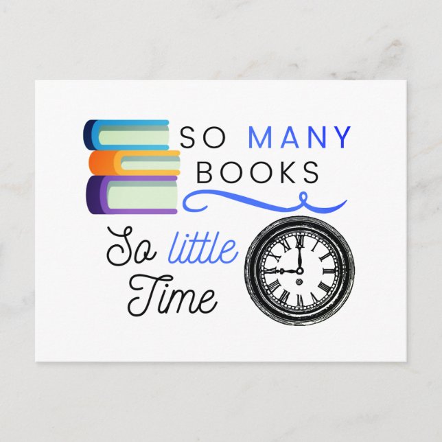 So Many Books So Little Time Postcard (Front)