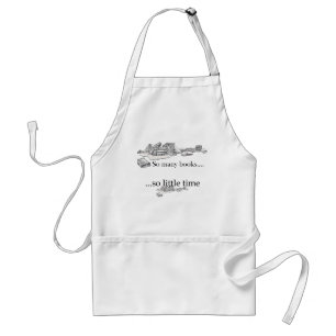 So Many Books, So Little Time Standard Apron