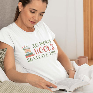 So Many Books So Little Time T-Shirt