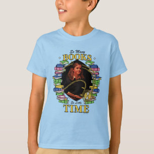 So Many Books, So Little Time T-Shirt