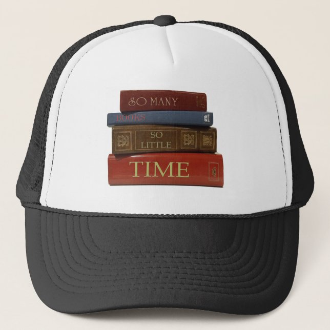 So Many Books So Little Time Trucker Hat (Front)