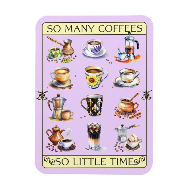 So many coffees, so little time magnet (Vertical)
