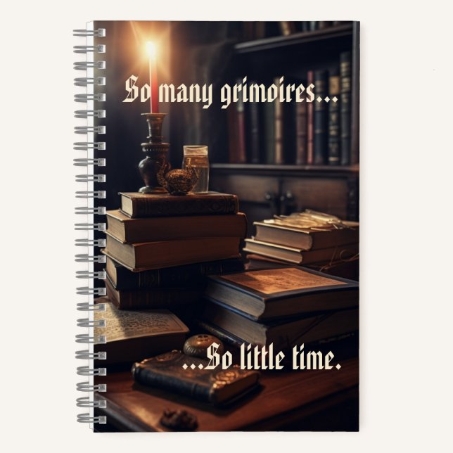 So Many Grimoires Wizard, Wiccan Notebook (Front)