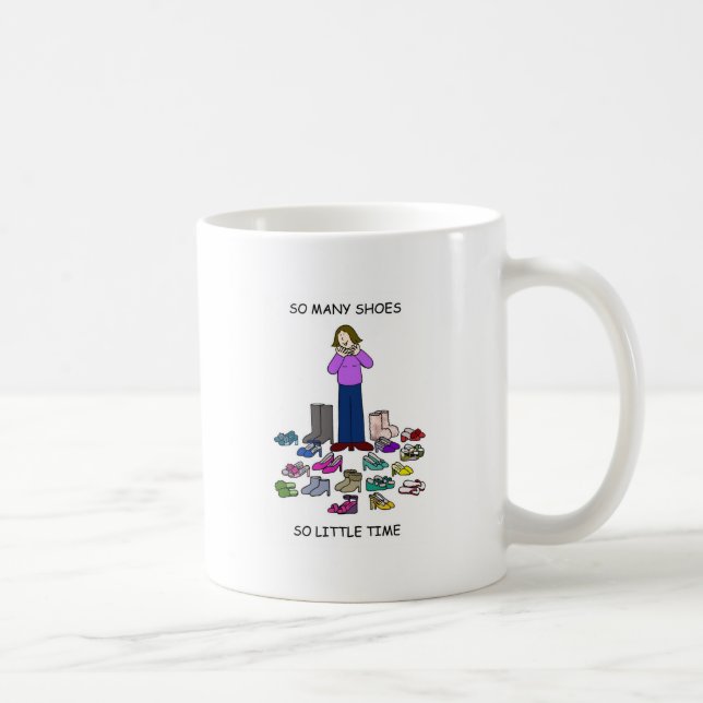 So Many Shoes, So Little Time! Coffee Mug (Right)