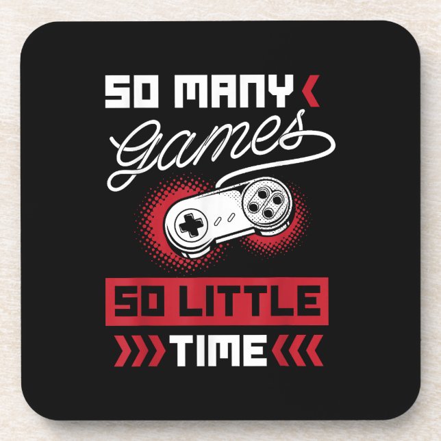 So Many Video Games So Little Time - Gaming & Game Coaster (Front)