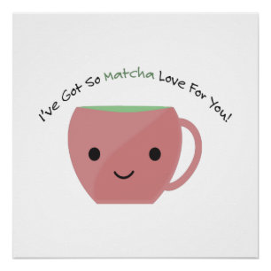 So Matcha Love For You Poster