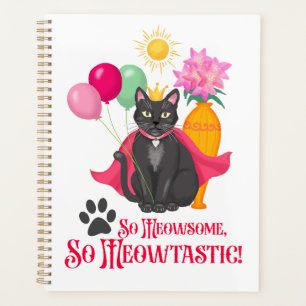 So Meowsome, So Meowtastic! Planner