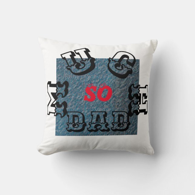 SO MUCH DAD -BLACK-RED-BLUE- THROW PILLOW (Front)