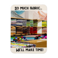 So much Fabric