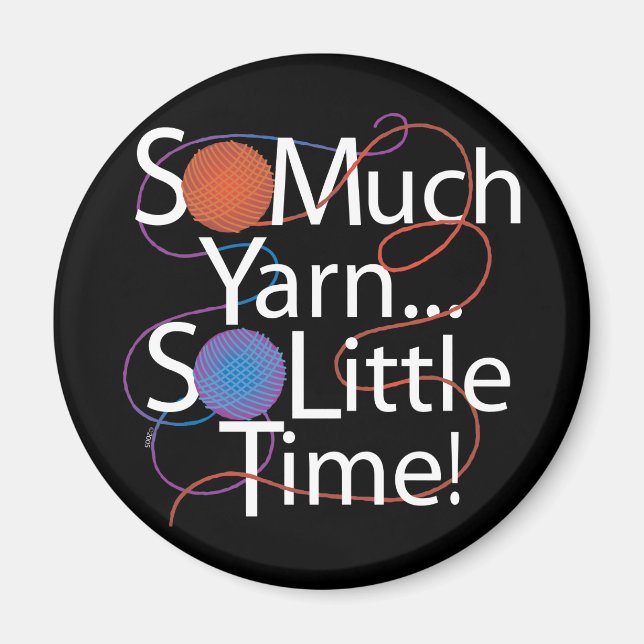 So Much Yarn Magnet (Front)