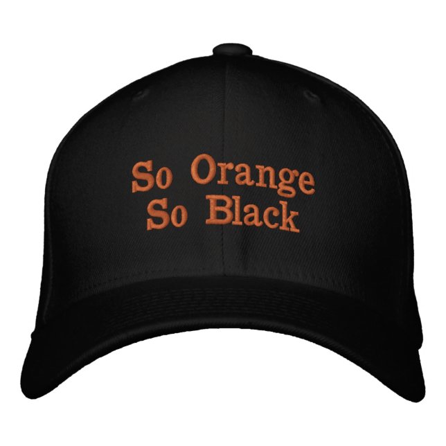 "So Orange. So Black" hat w/ "Bold Guard" on back (Front)