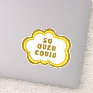 So Over COVID Water Bottle Sticker Decal Yellow