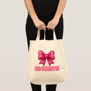 So Pretty Pink Bow — Coquette Compliment Vibes Tote Bag