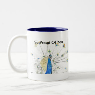 So Proud Of You peacock Mug... Two-Tone Coffee Mug