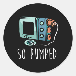 So Pumped Diabetic Life Diabetes Awareness Month I Classic Round Sticker